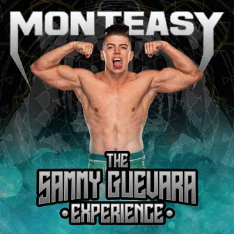 The Sammy Guevara Experience EP by Monteasy