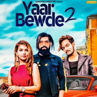 Yaar Bewde 2 by Nitin Maan