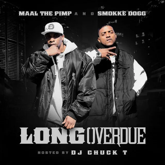 Long Overdue (Hosted By: DJ Chuck T)