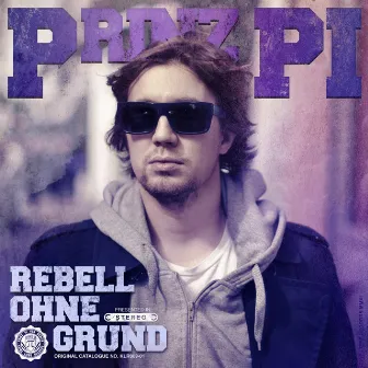 Rebell ohne Grund by Prinz Pi