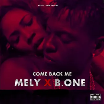 Come back me by B-One