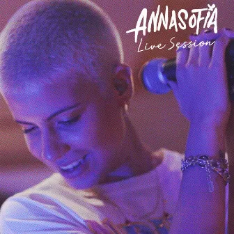 LIVE SESSION by Annasofia