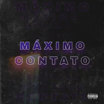 Máximo Contato by MC Guetan