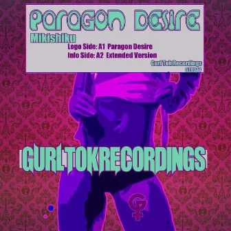 Paragon Desire EP by Mikishiku