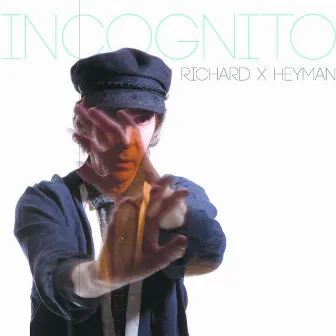 Incognito by Richard X. Heyman