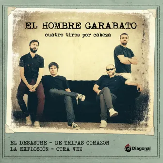 Cuatro tiros por cabeza by El Hombre Garabato