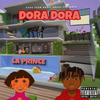 Dora Dora by la prince