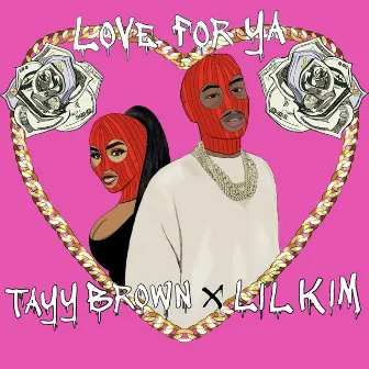 Love for Ya by Tayy Brown