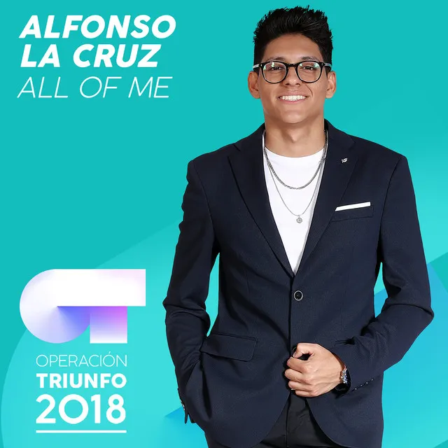 All Of Me - Operación Triunfo 2018