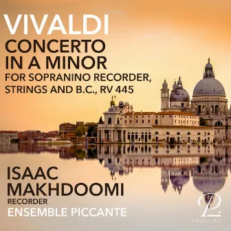 Vivaldi: Recorder Concerto in A Minor, RV 445 by Isaac Makhdoomi