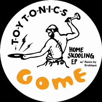 Home Skooling EP by gome