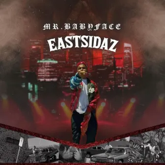 EastSidaz by Mr.Babyface