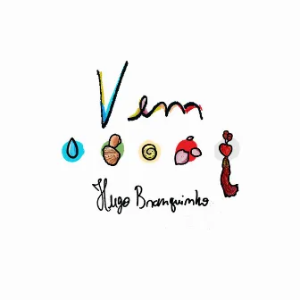 Vem by Hugo Branquinho