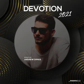 Devotion 2021 Mixed by Andrew Dimas (DJ Mix) by Andrew Dimas