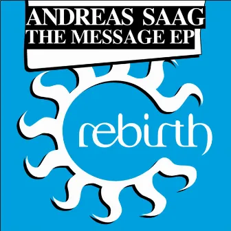 The Message EP by Andreas Saag