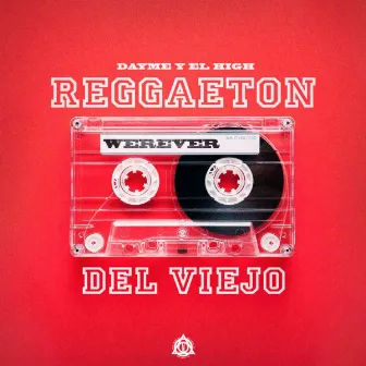 Reggaeton Del Viejo by Werever