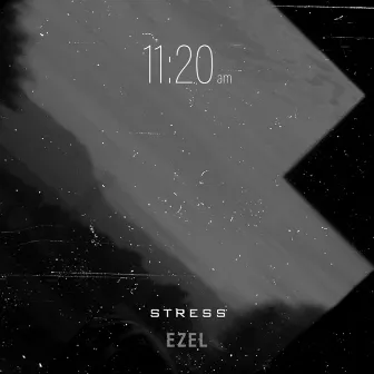 Stress (Instrumental Version) by Ezel