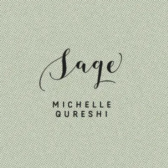 Sage by Michelle Qureshi