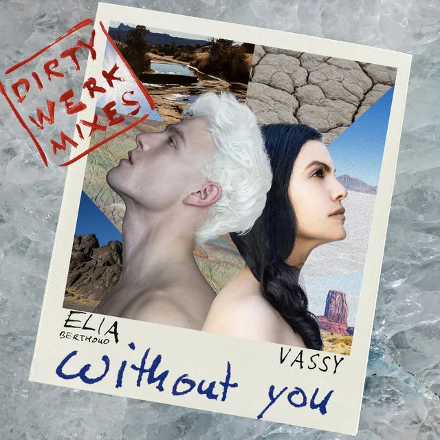 Without You (Dirty Werk Remix)