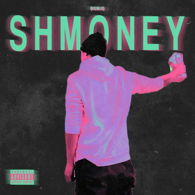 Shmoney - Remix