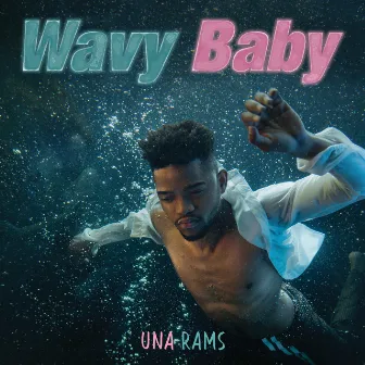 Wavy Baby by Una Rams