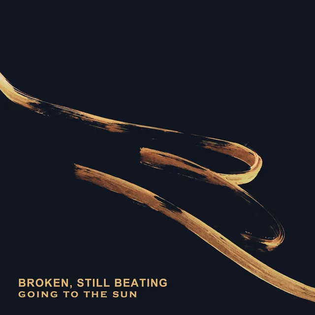 Broken, Still Beating