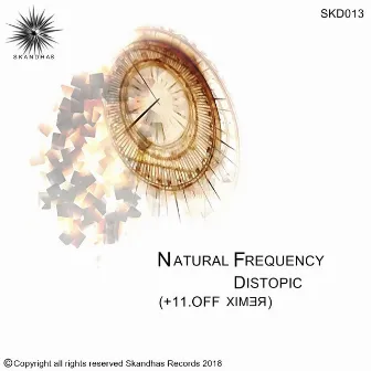 Distopic by Natural Frequency