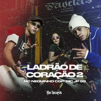 Ladrão de Coração, Vol. 2 by Mc JP SS