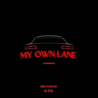 In My Own Lane by Pancho