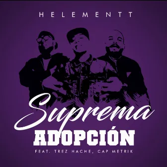 Suprema Adopción by Helementt