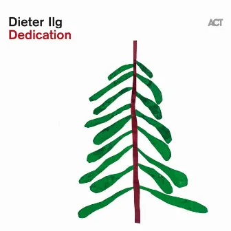 Dedication by Dieter Ilg