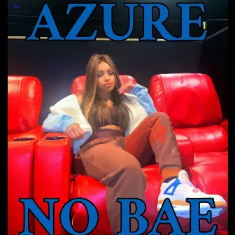 No Bae by Azure