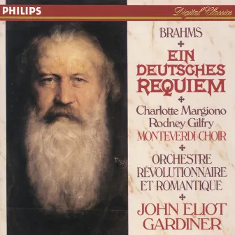 Brahms: Ein Deutsches Requiem by Rod Gilfry