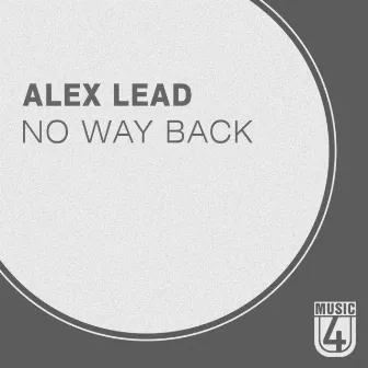 No Way Back (feat. Nastya Miracle) by Alex Lead