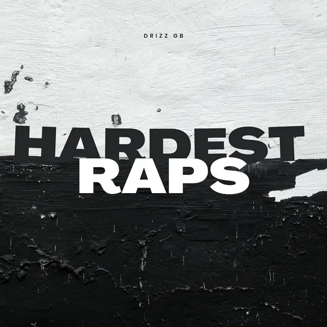 Hardest Raps