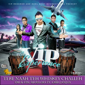 Tere Naah Teh Whiskey Challeh by DBI