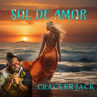 Sol de Amor by Cracker Jack