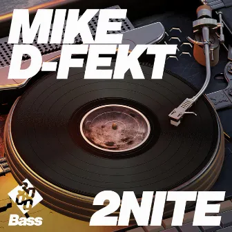 2Nite by Mike D-Fekt