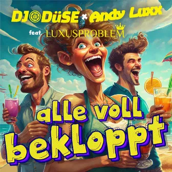 Alle voll bekloppt by Andy Luxx