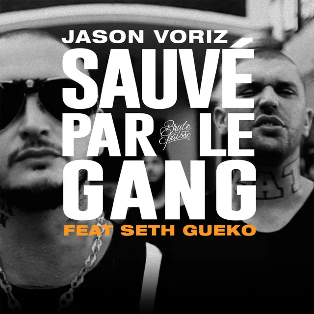 Sauvé par le gang