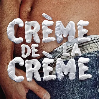 Crème de la Crème by De la Rosa