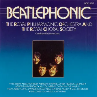 Beatlephonic by Royal Choral Society