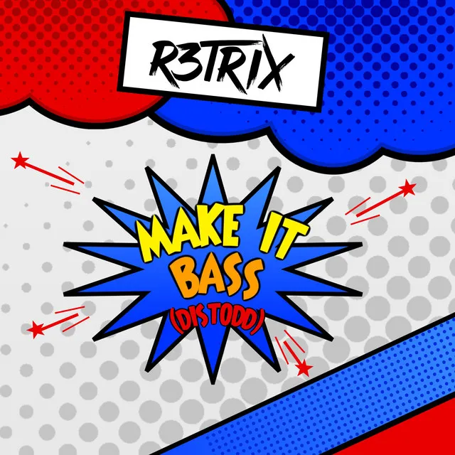 Make It Bass (Distodd)