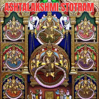 Ashtalakshmi Stotram by Veeramani Kannan Koteeswaran