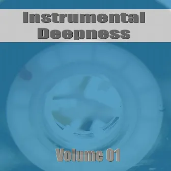 Instrumental Deepness Vol. 01 by Mark Walker