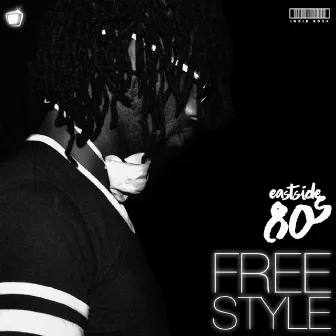 Freestyle by Eastside 80s