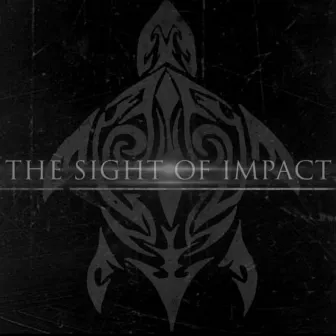 The Sight of Impact by The Sight of Impact