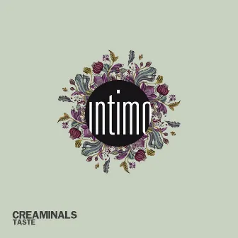 Taste by Creaminals