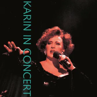 Karin in Concert (Live) by Karin Bloemen