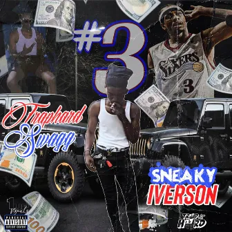 Sneaky Iverson by TrapHard Swagg